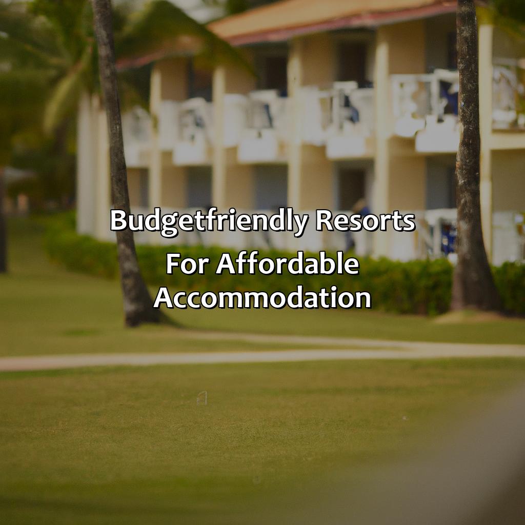 Budget-Friendly Resorts for Affordable Accommodation-good resorts in puerto rico, 
