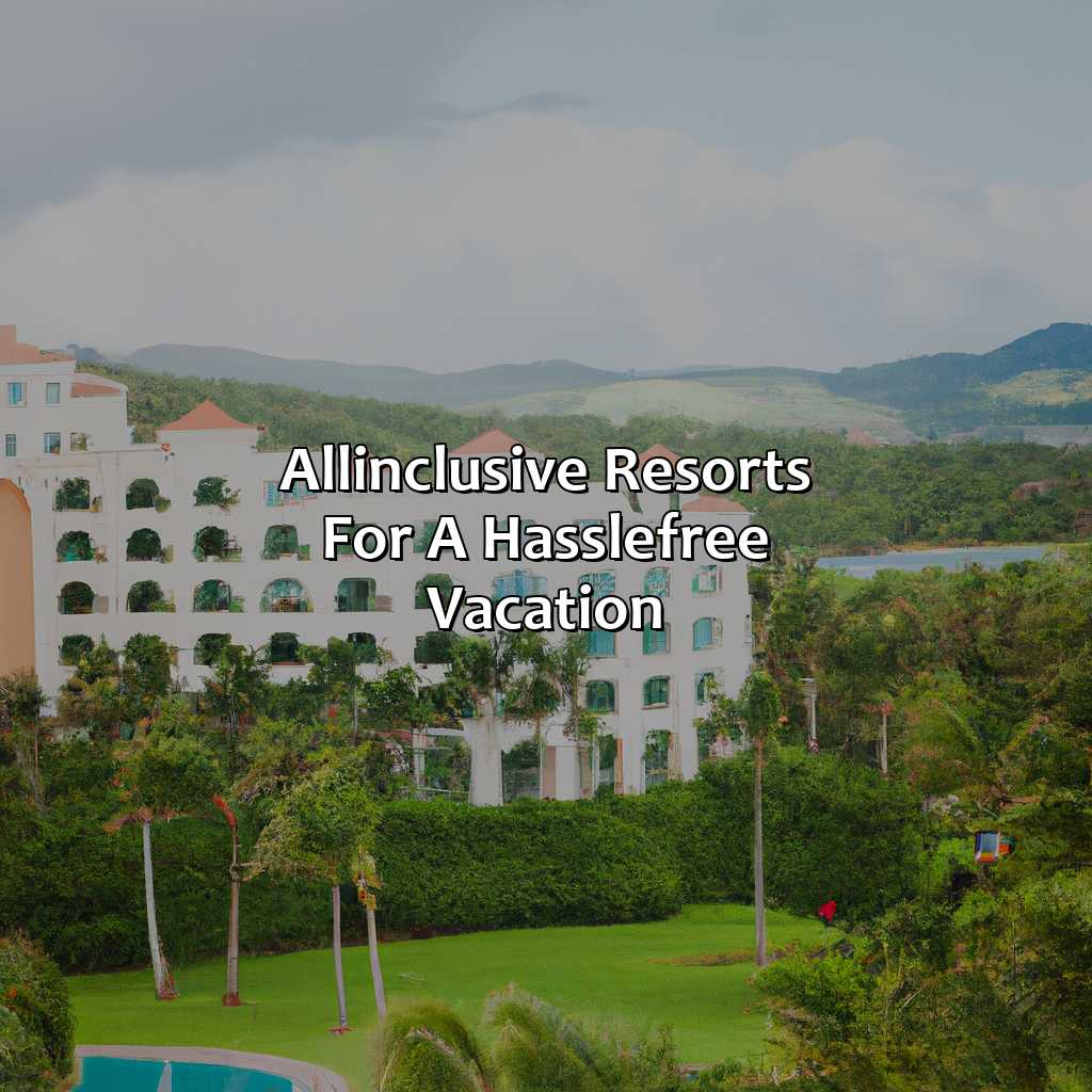 All-Inclusive Resorts for a Hassle-Free Vacation-good resorts in puerto rico, 