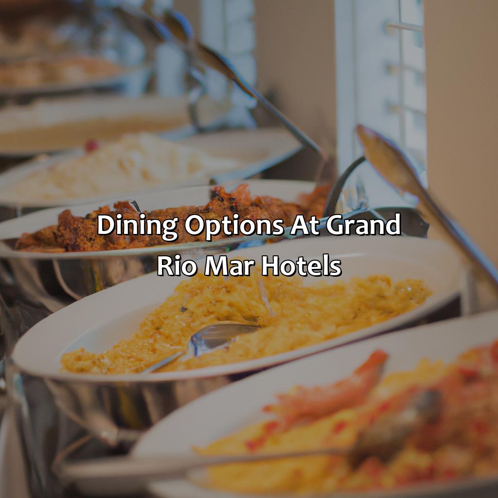 Dining Options at Grand Rio Mar Hotels-grand rio mar hotels puerto rico, 