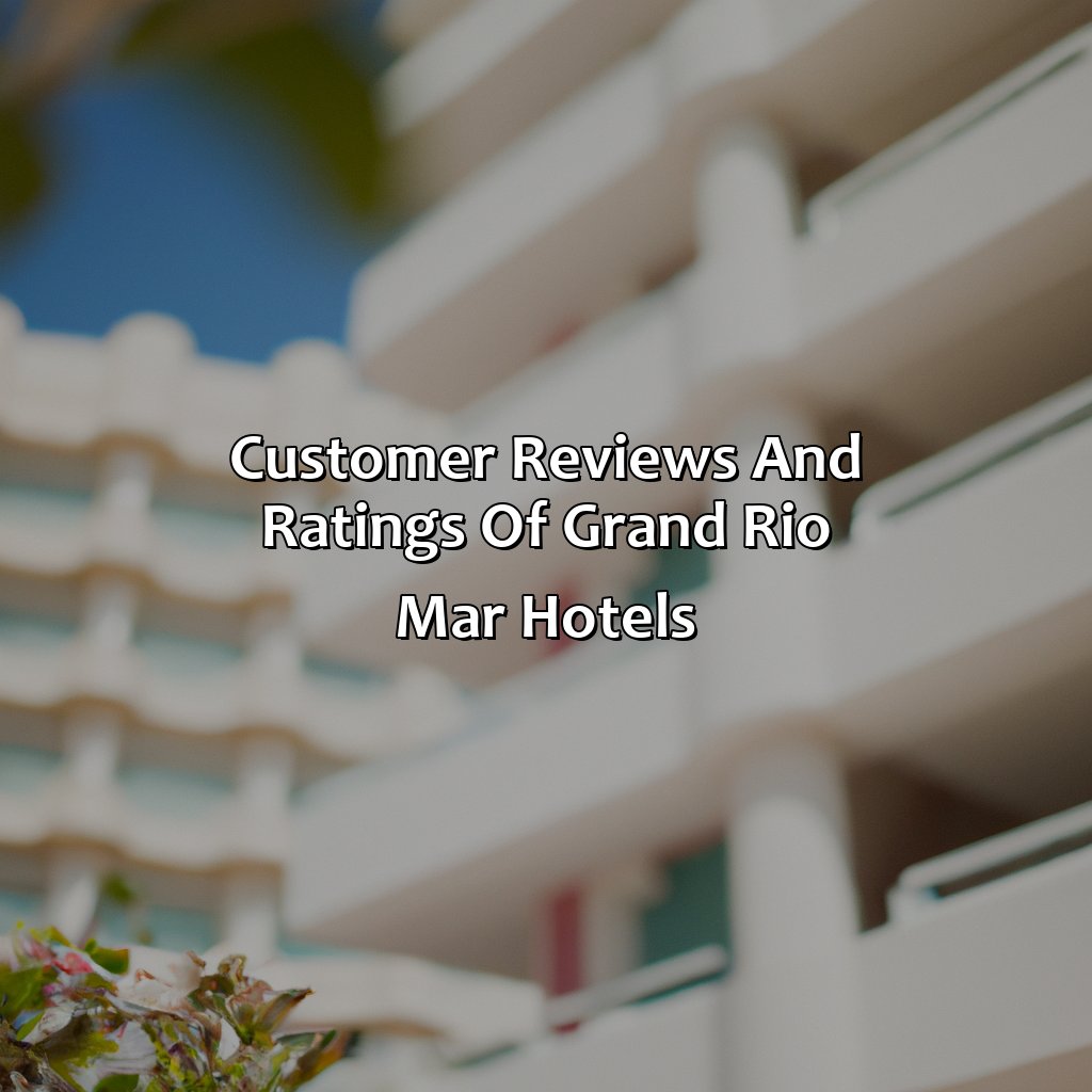 Customer Reviews and Ratings of Grand Rio Mar Hotels-grand rio mar hotels puerto rico, 