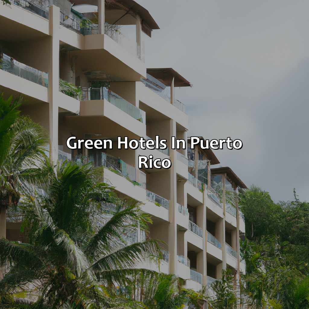 Green Hotels In Puerto Rico