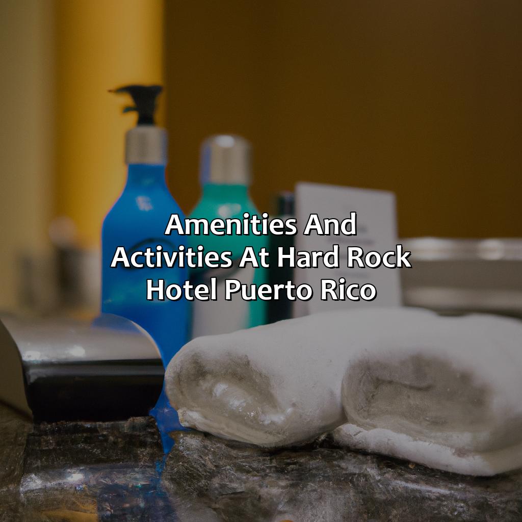 Amenities and activities at Hard Rock Hotel Puerto Rico-hard rock hotel puerto rico, 