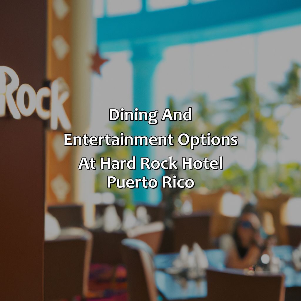 Dining and entertainment options at Hard Rock Hotel Puerto Rico-hard rock hotel puerto rico, 
