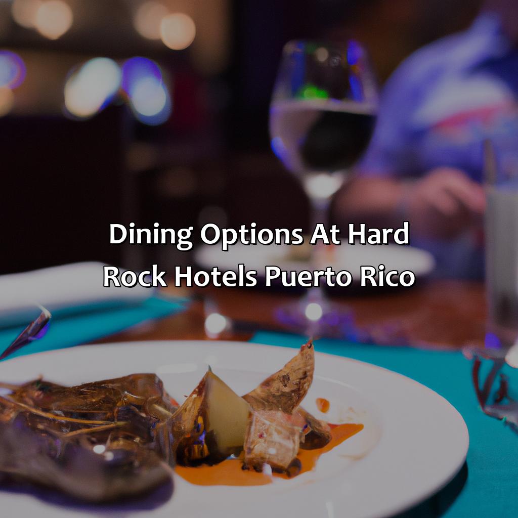 Dining Options at Hard Rock Hotels Puerto Rico-hard rock hotels puerto rico, 