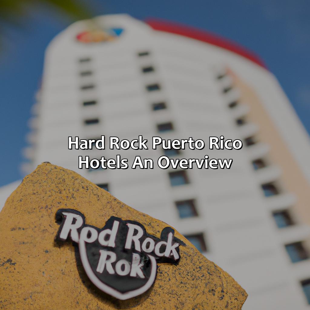 Hard Rock Puerto Rico Hotels: An Overview-hard rock puerto rico hotels, 