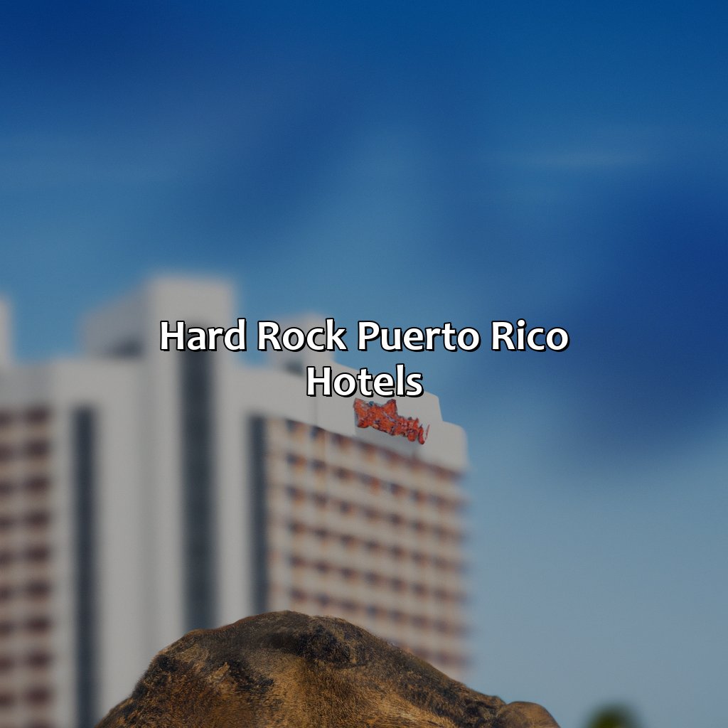 Hard Rock Puerto Rico Hotels