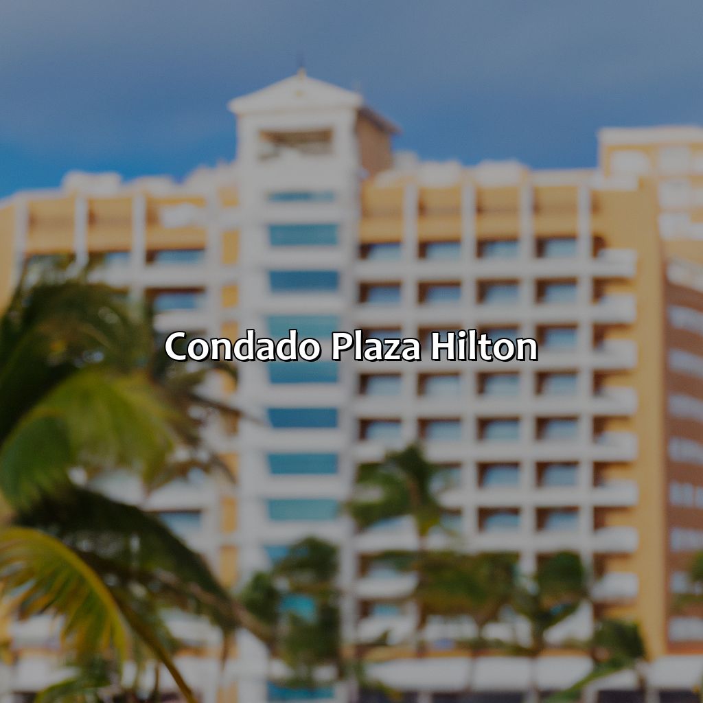 Condado Plaza Hilton-hilton hotels in san juan puerto rico, 