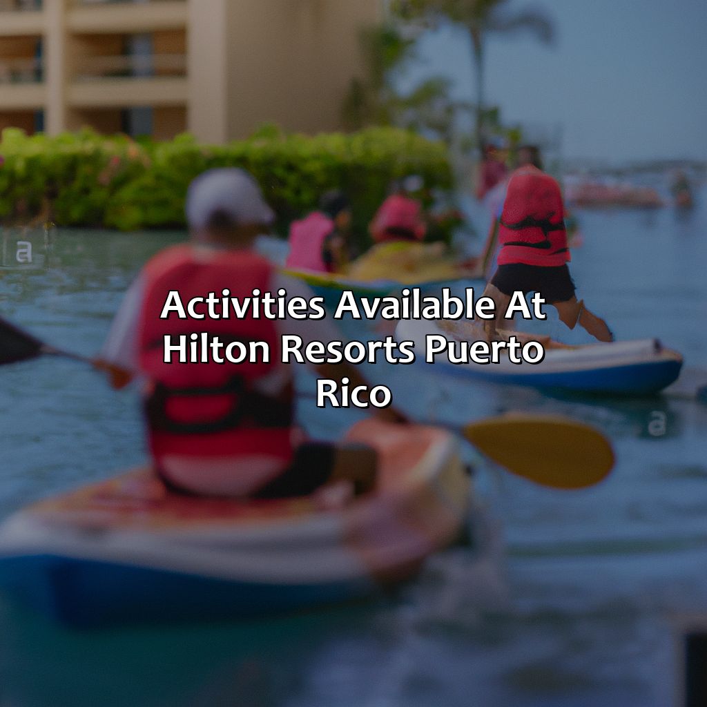 Activities available at Hilton Resorts Puerto Rico-hilton resorts puerto rico, 