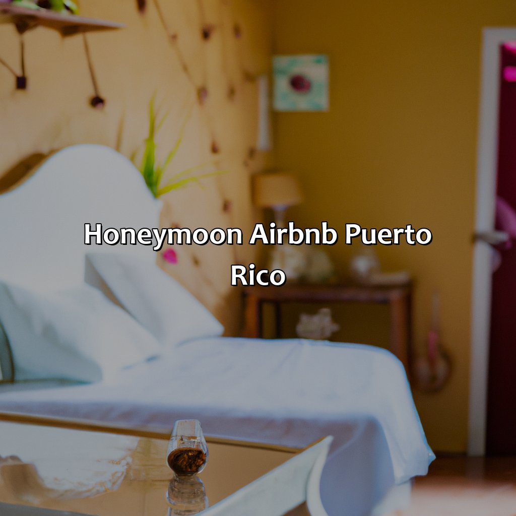 Honeymoon Airbnb Puerto Rico