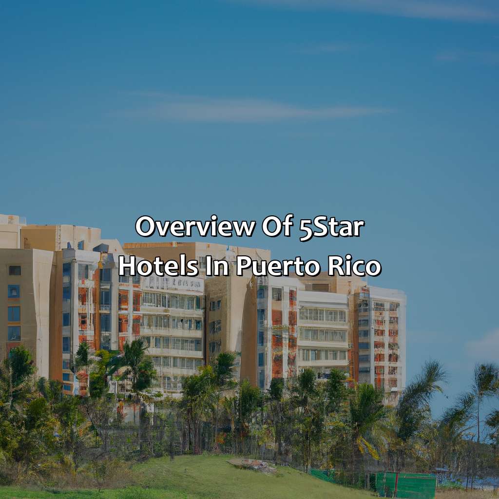 Overview of 5-star hotels in Puerto Rico-hotel 5 estrellas puerto rico, 