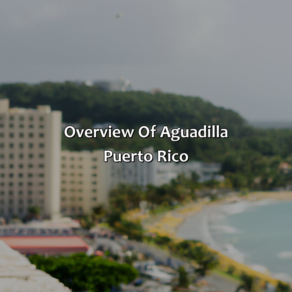 Overview of Aguadilla, Puerto Rico-hotel aguadilla puerto rico, 