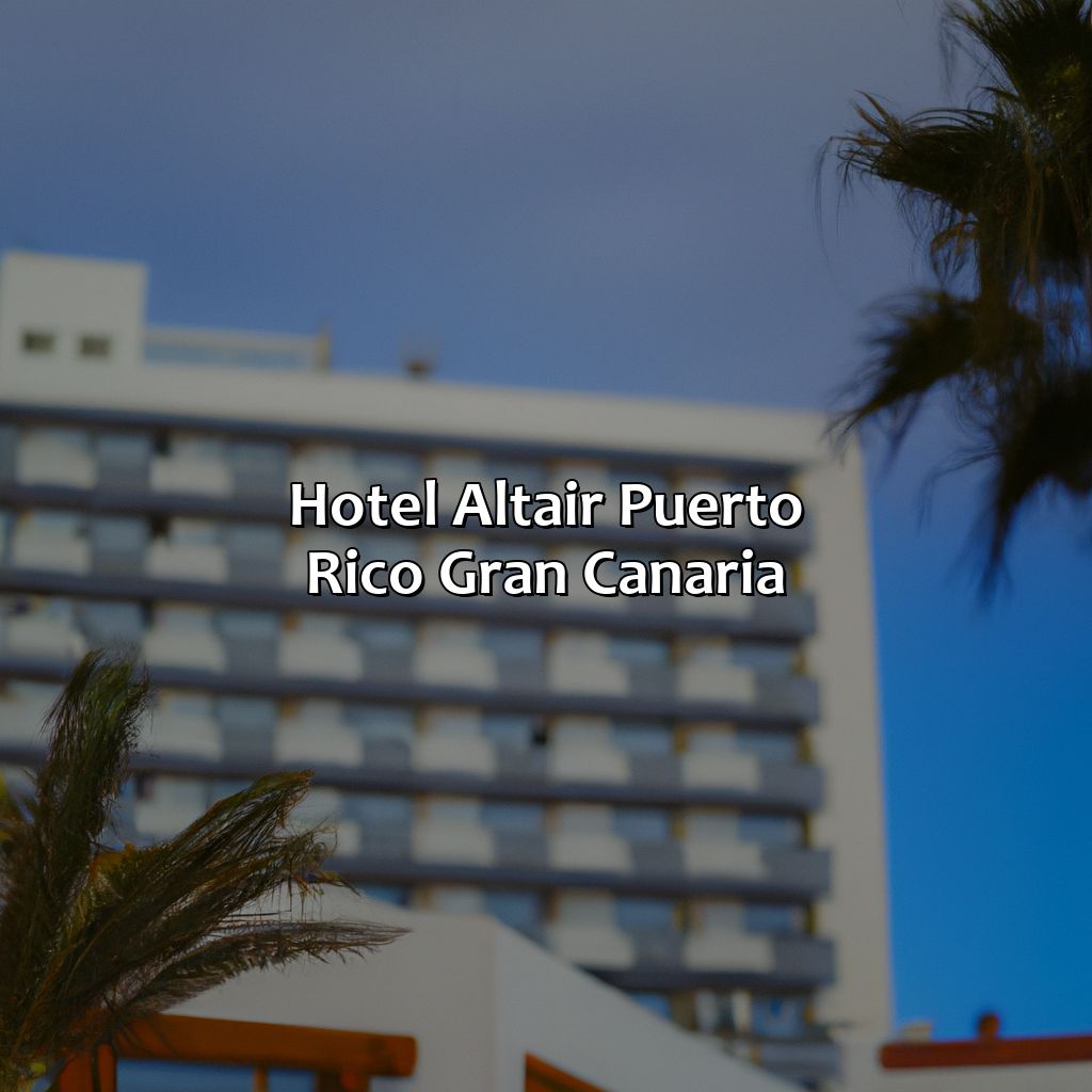 Hotel Altair Puerto Rico Gran Canaria