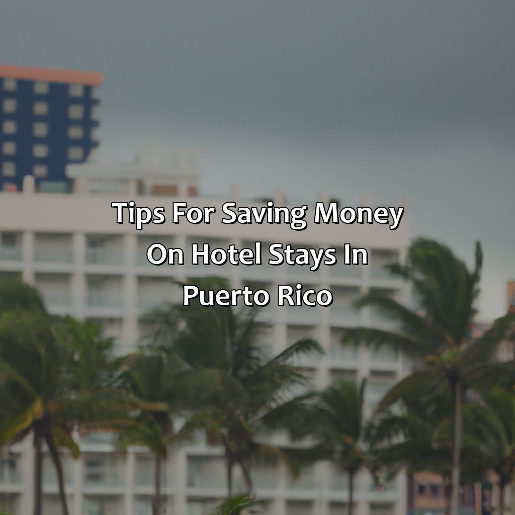 Tips for saving money on hotel stays in Puerto Rico-hotel barato puerto rico, 
