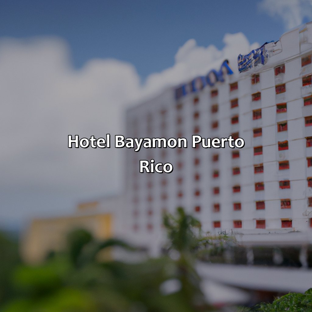 Hotel Bayamon Puerto Rico