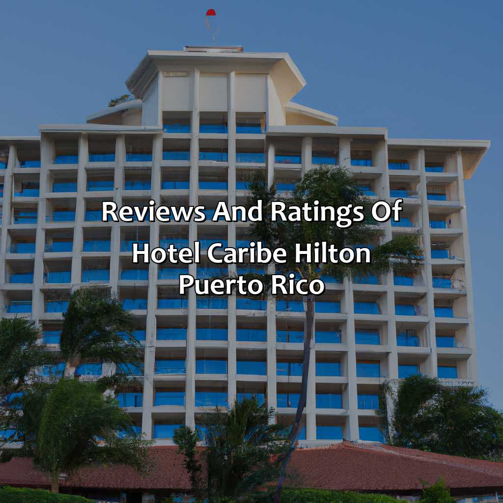 Reviews and ratings of Hotel Caribe Hilton Puerto Rico.-hotel caribe hilton puerto rico, 