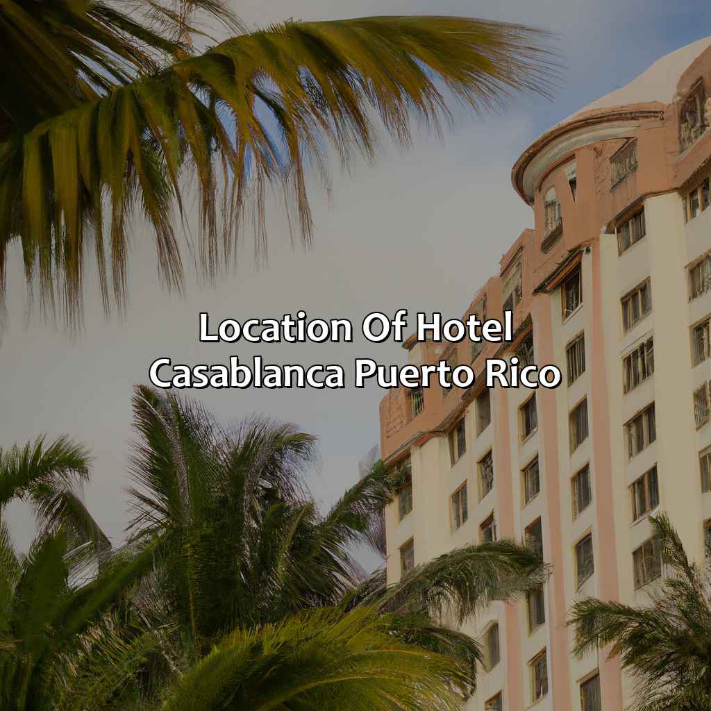 Location of Hotel Casablanca Puerto Rico-hotel casablanca puerto rico, 