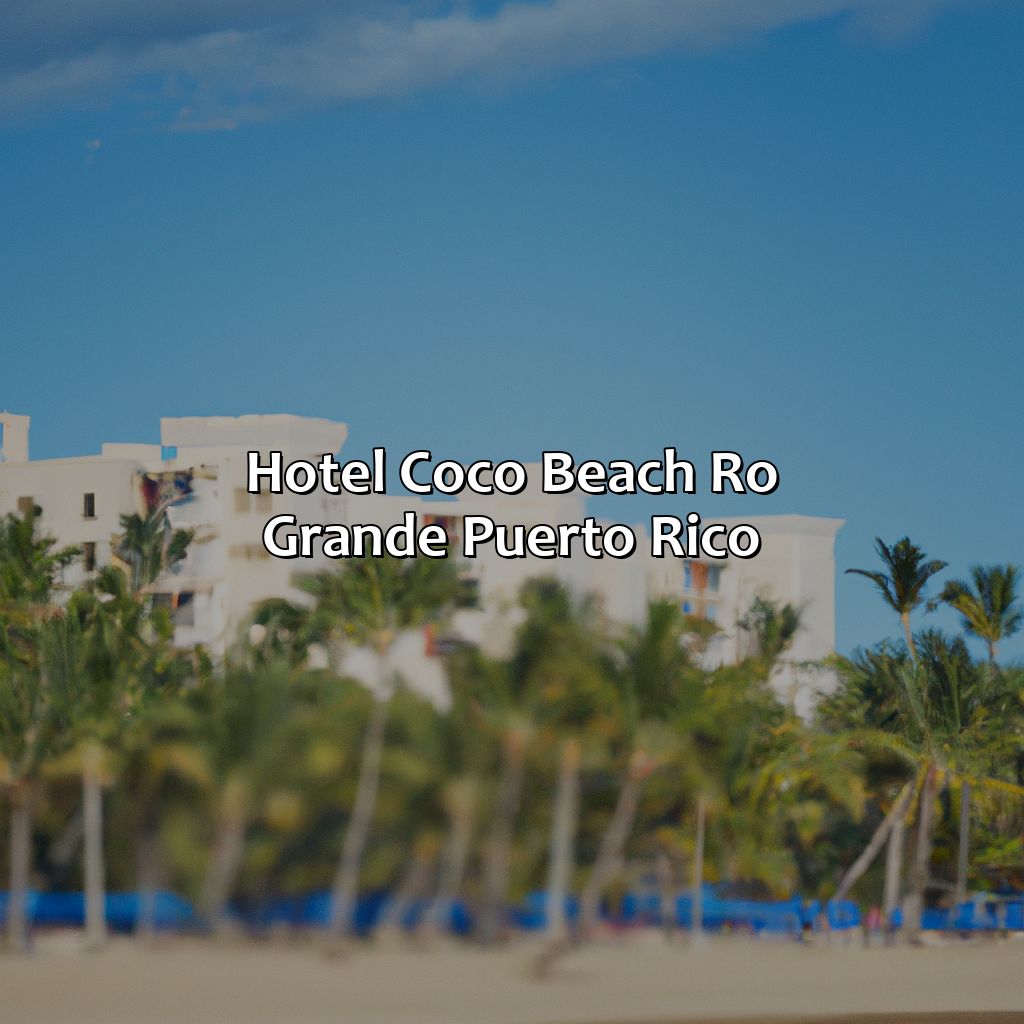 Hotel Coco Beach Ro Grande Puerto Rico