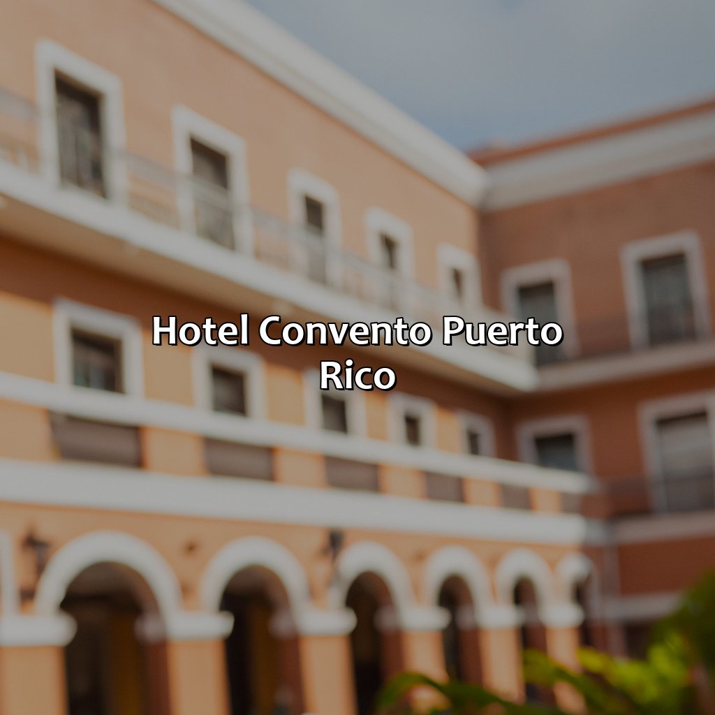 Hotel Convento Puerto Rico