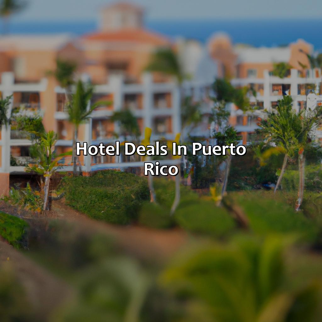 Hotel Deals In Puerto Rico