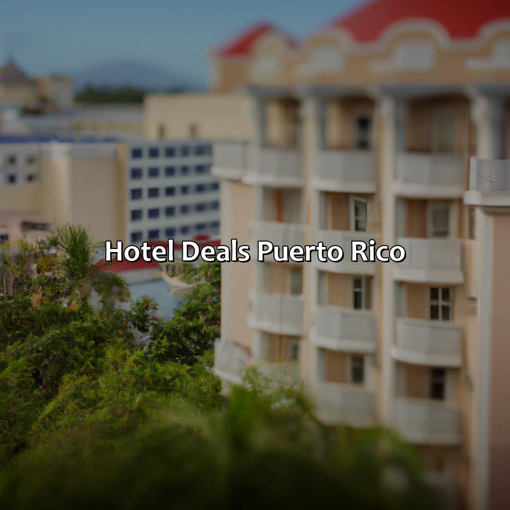 Hotel Deals Puerto Rico