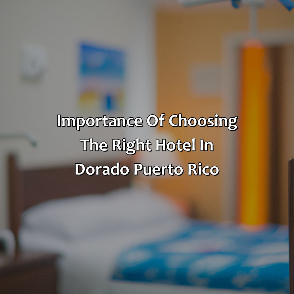 Importance of choosing the right hotel in Dorado Puerto Rico-hotel en dorado puerto rico, 