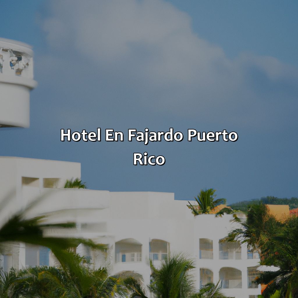 Hotel En Fajardo Puerto Rico