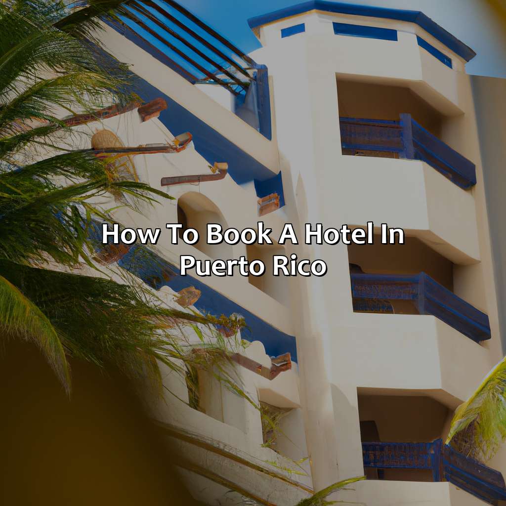 How to book a hotel in Puerto Rico-hotel en puerto rico, 