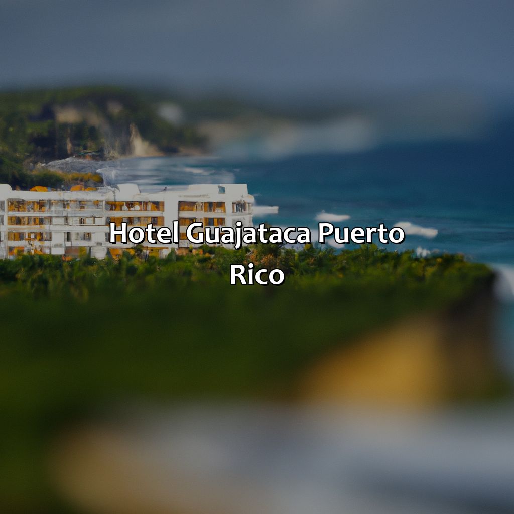 Hotel Guajataca Puerto Rico