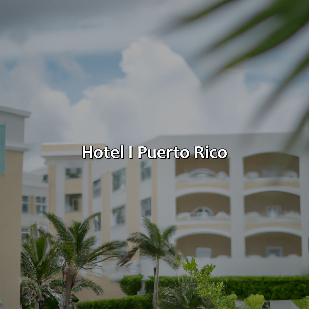 Hotel I Puerto Rico