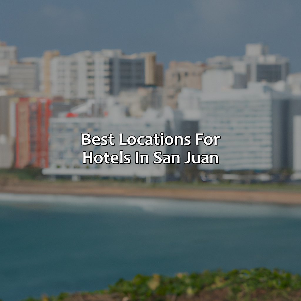Best Locations for Hotels in San Juan-hotel in puerto rico san juan, 