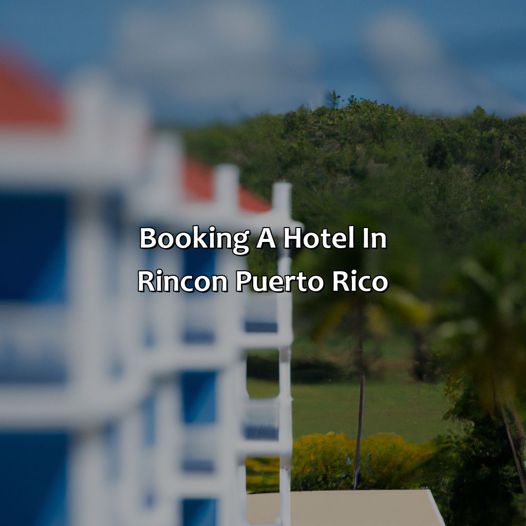 Booking a hotel in Rincon, Puerto Rico-hotel in rincon puerto rico, 
