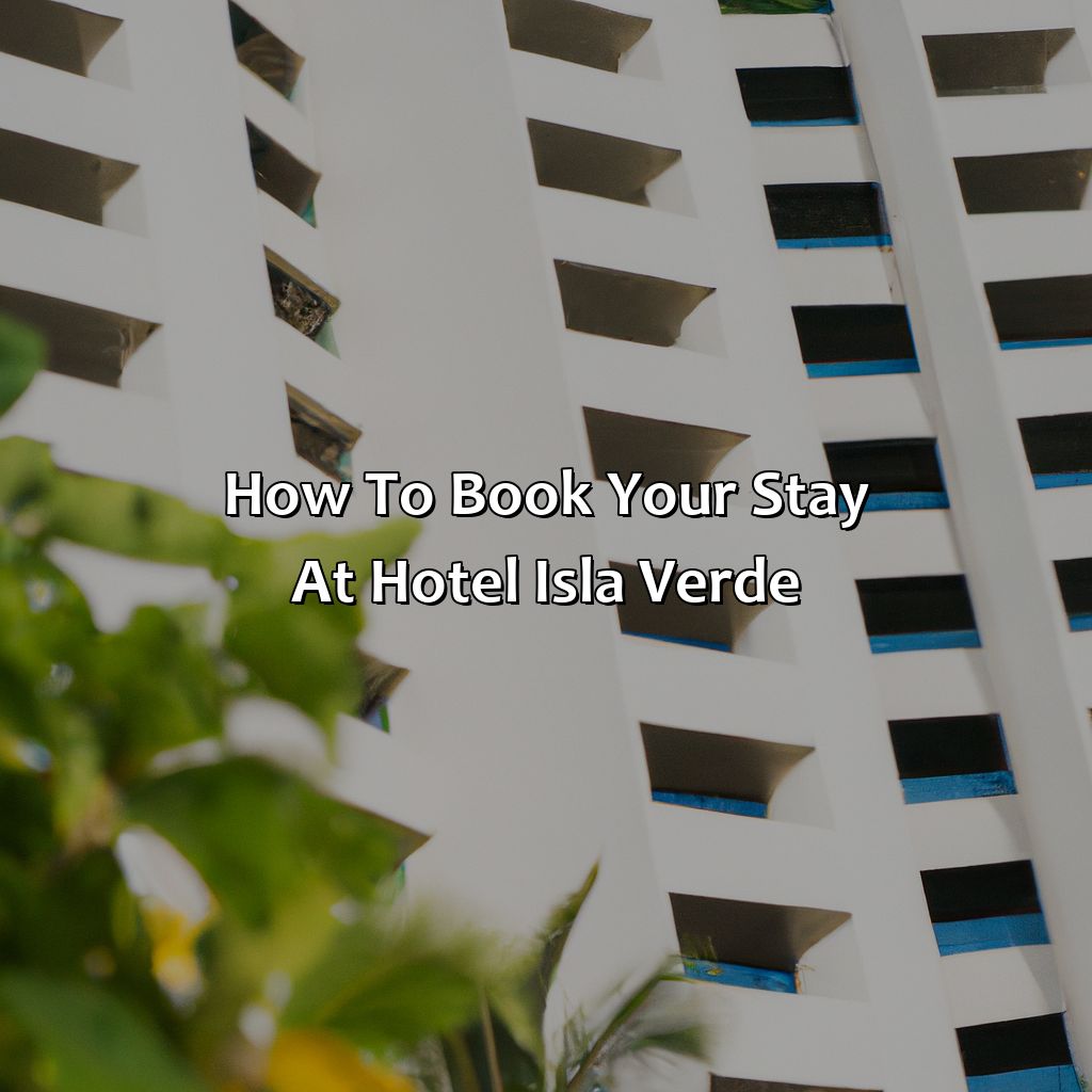 How to Book Your Stay at Hotel Isla Verde-hotel isla verde puerto rico, 
