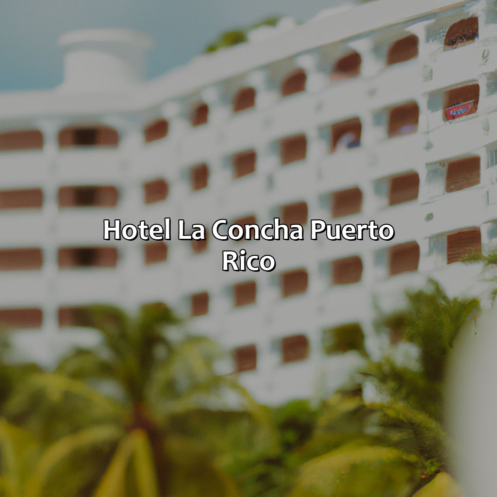 Hotel La Concha Puerto Rico