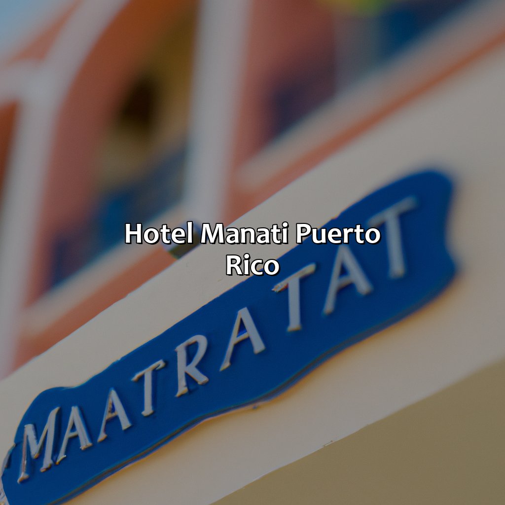 Hotel Manati Puerto Rico
