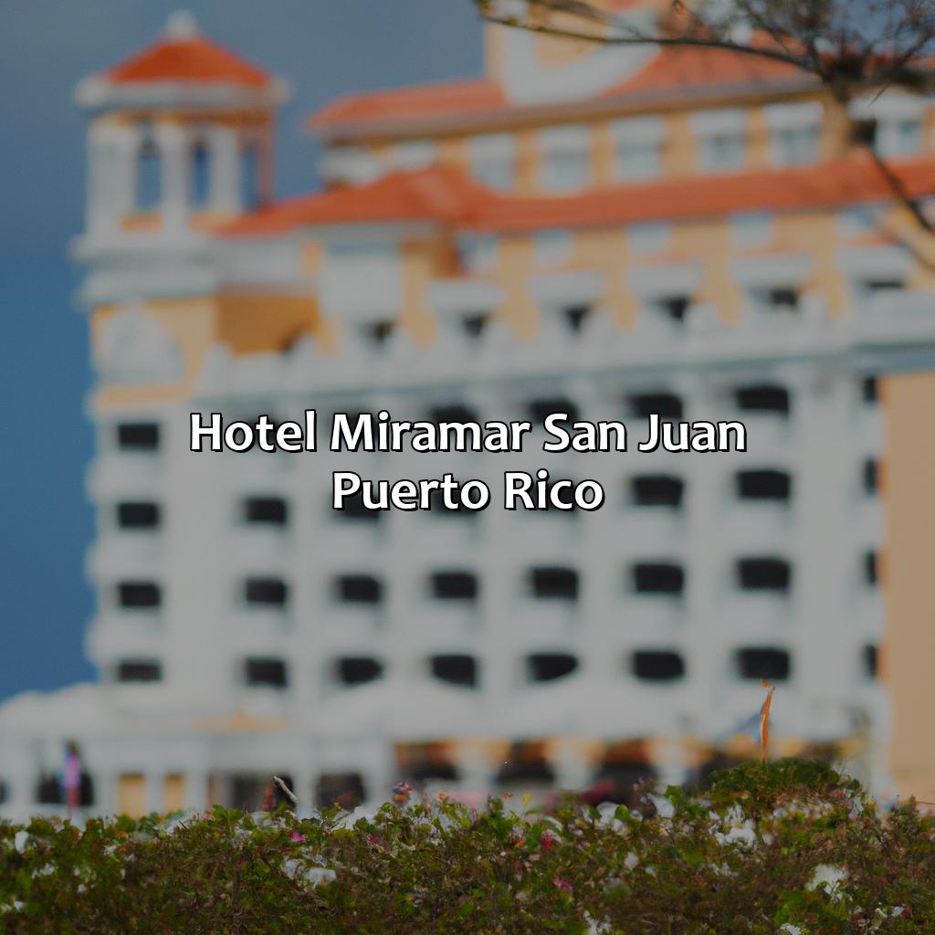 Hotel Miramar San Juan Puerto Rico