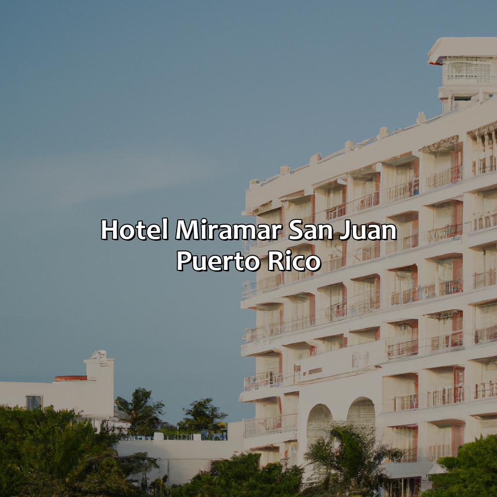 Hotel Miramar San Juan Puerto Rico-hotel miramar san juan puerto rico, 