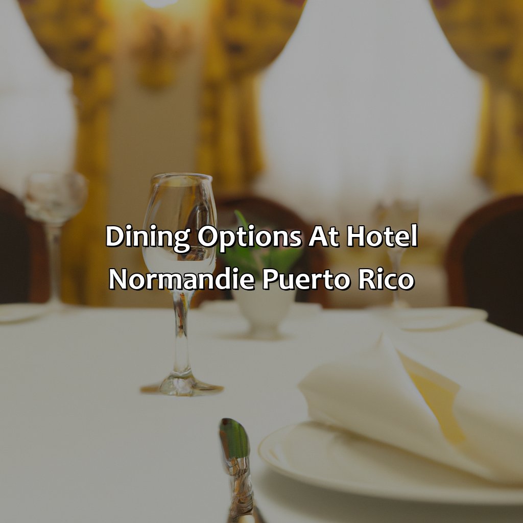 Dining options at Hotel Normandie Puerto Rico-hotel normandie puerto rico historia, 
