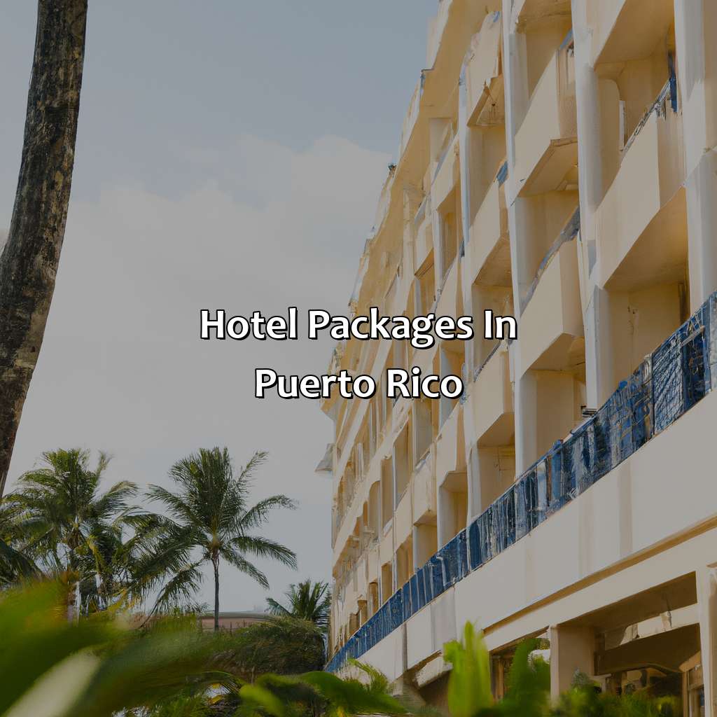 Hotel Packages In Puerto Rico