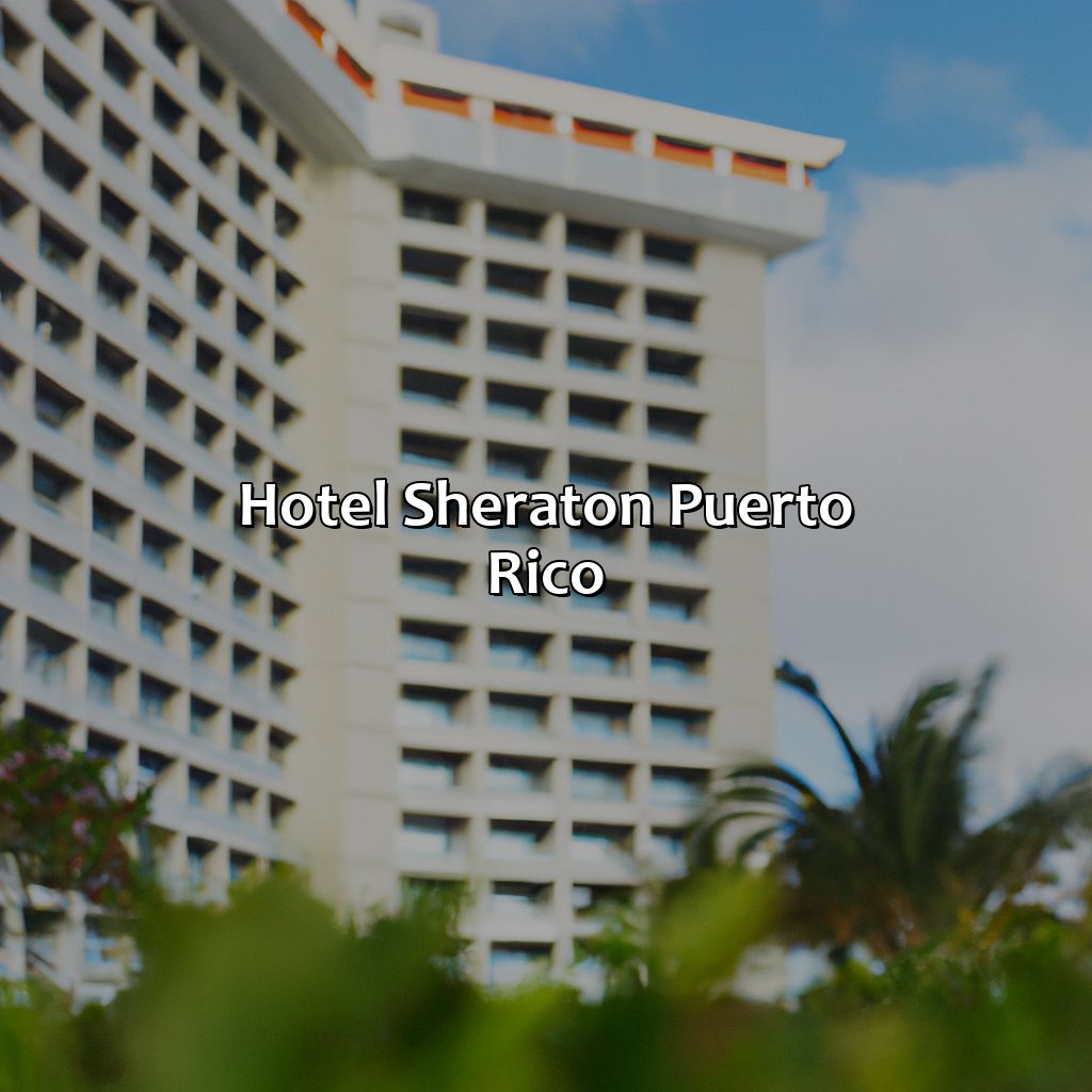 Hotel Sheraton Puerto Rico