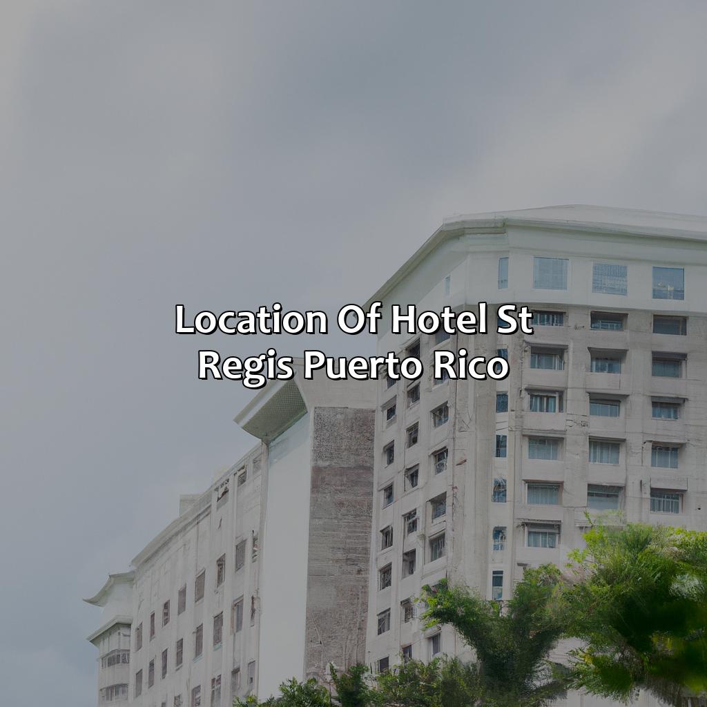 Location of Hotel St Regis Puerto Rico-hotel st regis puerto rico, 
