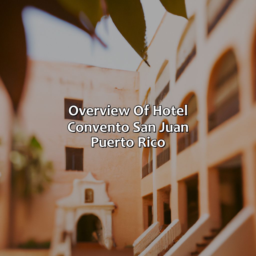 Overview of Hotel + Convento San Juan Puerto Rico-hotel+l+convento+san+juan+puerto+rico, 