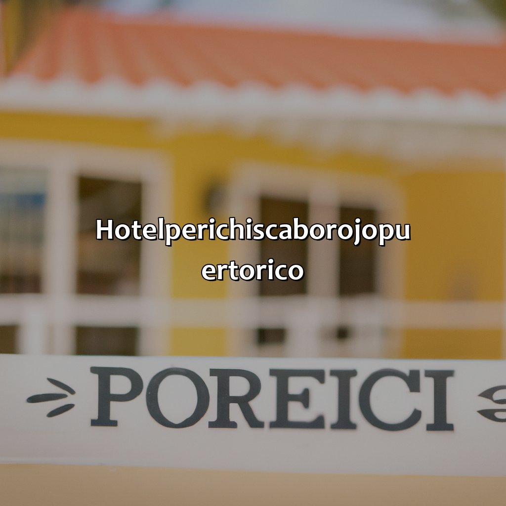 Hotel Perichis Cabo Rojo Puerto Rico