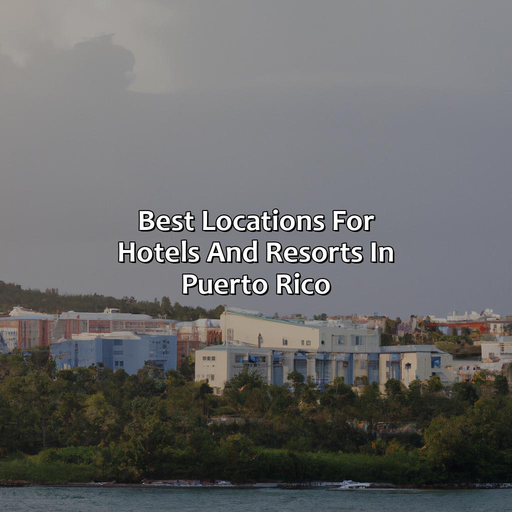 Best locations for hotels and resorts in Puerto Rico-hotels and resorts in puerto rico, 