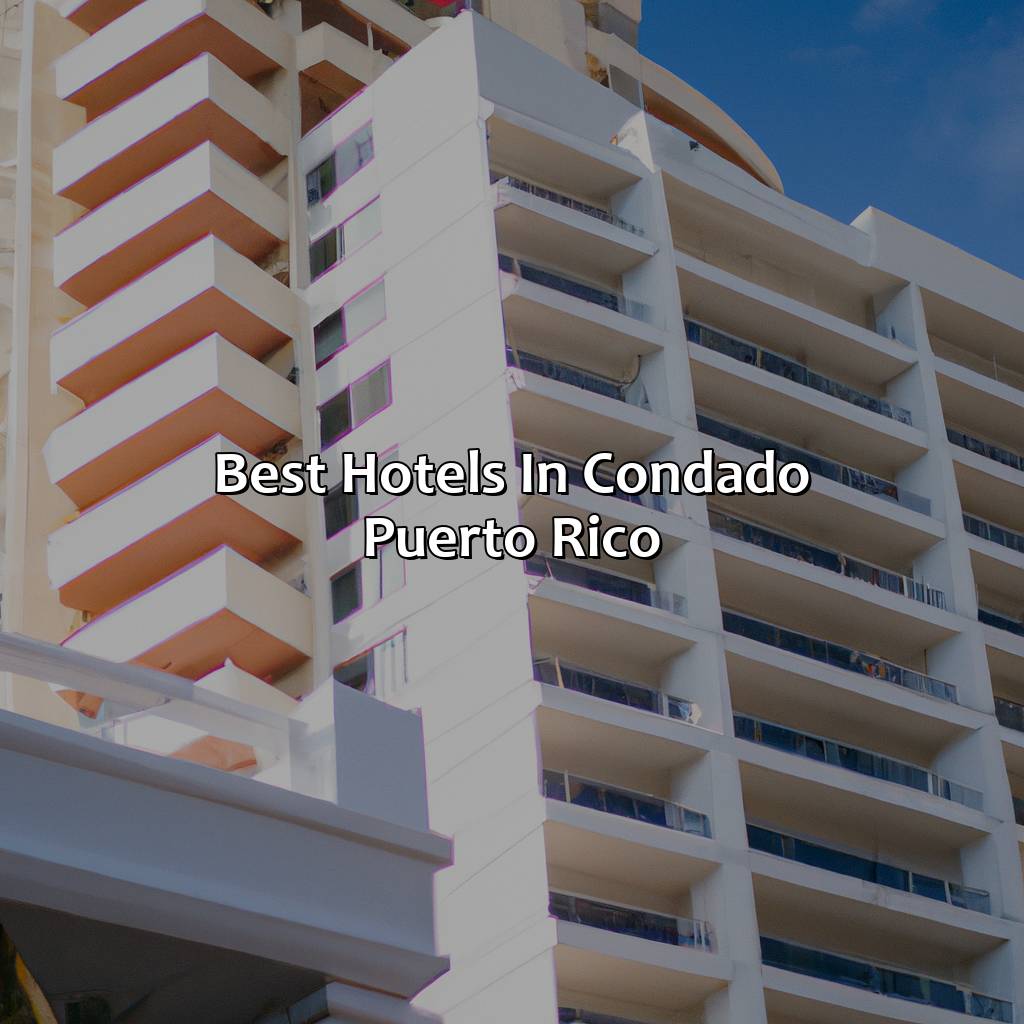 Best Hotels in Condado, Puerto Rico-hotels condado puerto rico, 
