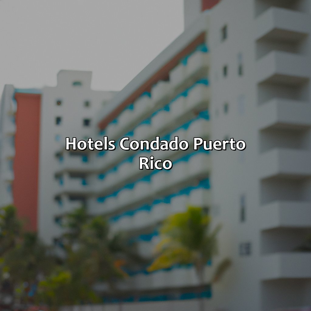 Hotels Condado Puerto Rico