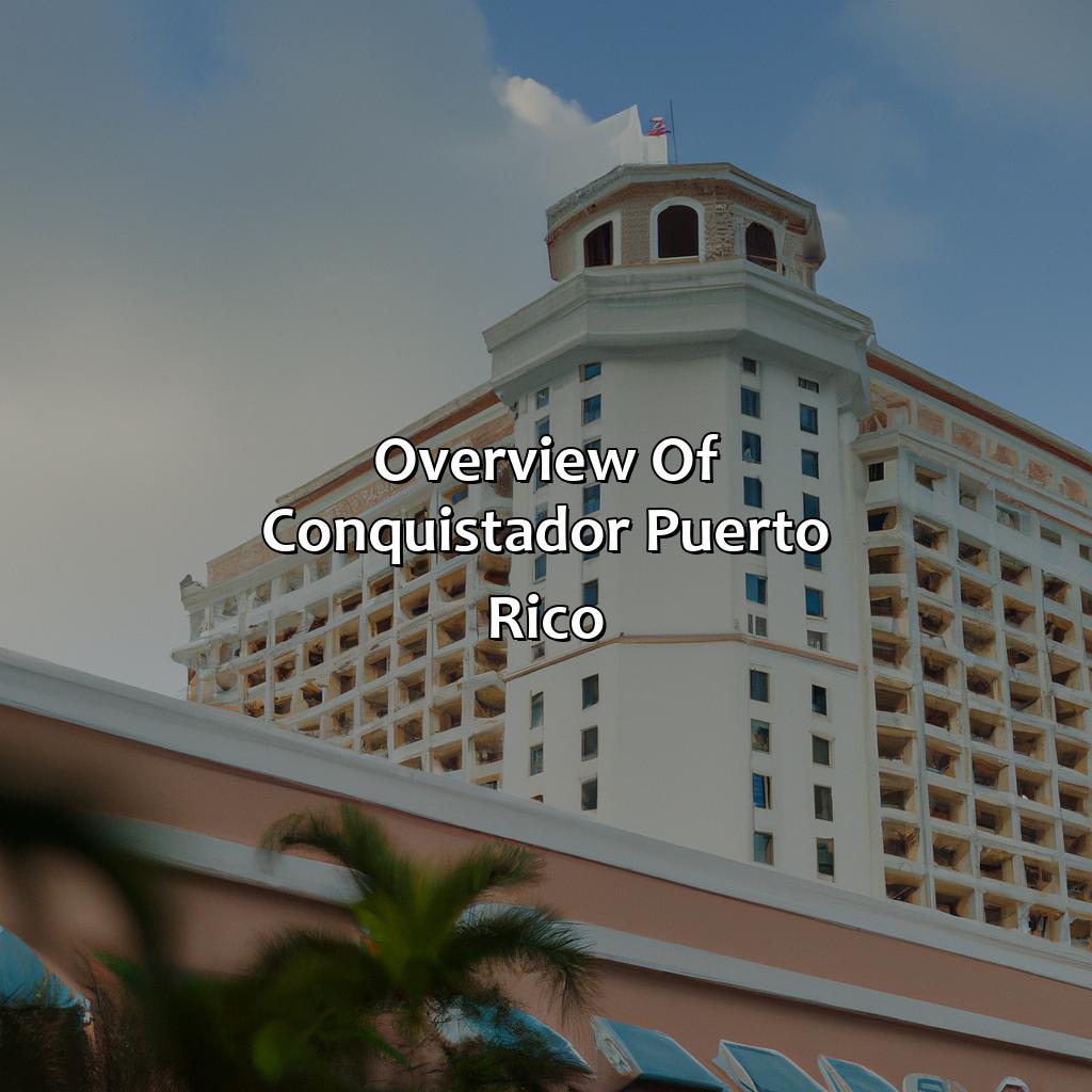 Overview of Conquistador Puerto Rico-hotels conquistador puerto rico, 