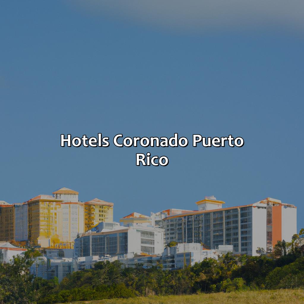 Hotels Coronado Puerto Rico