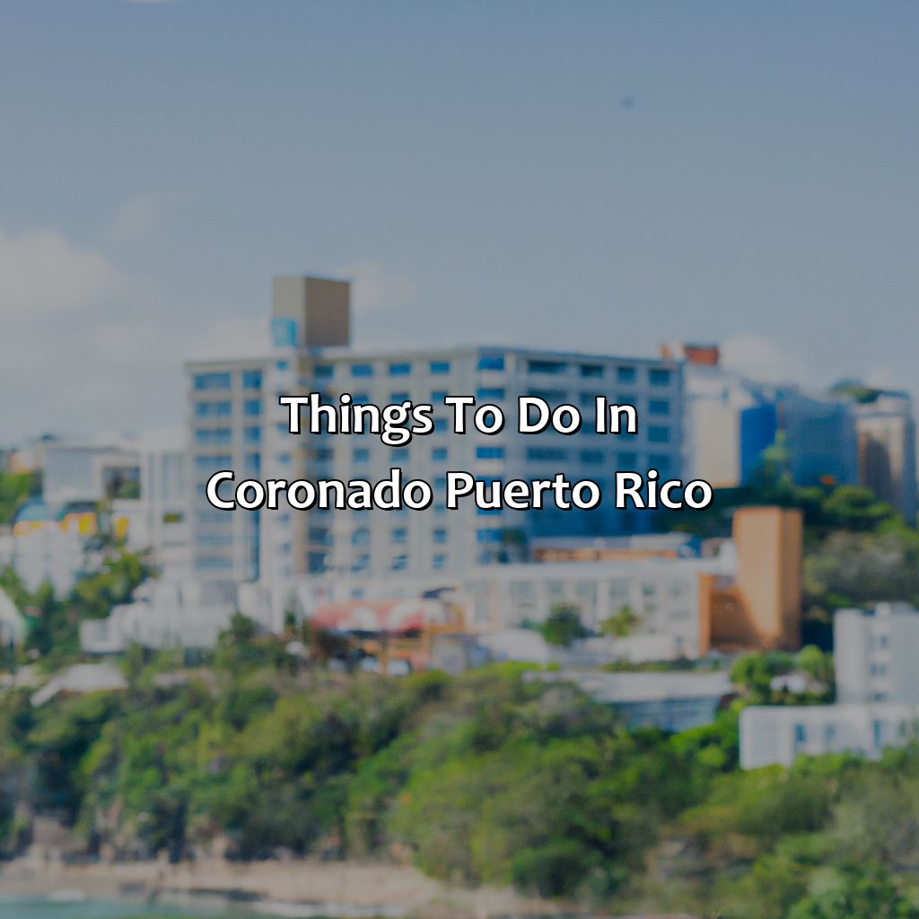 Things to Do in Coronado, Puerto Rico-hotels coronado puerto rico, 