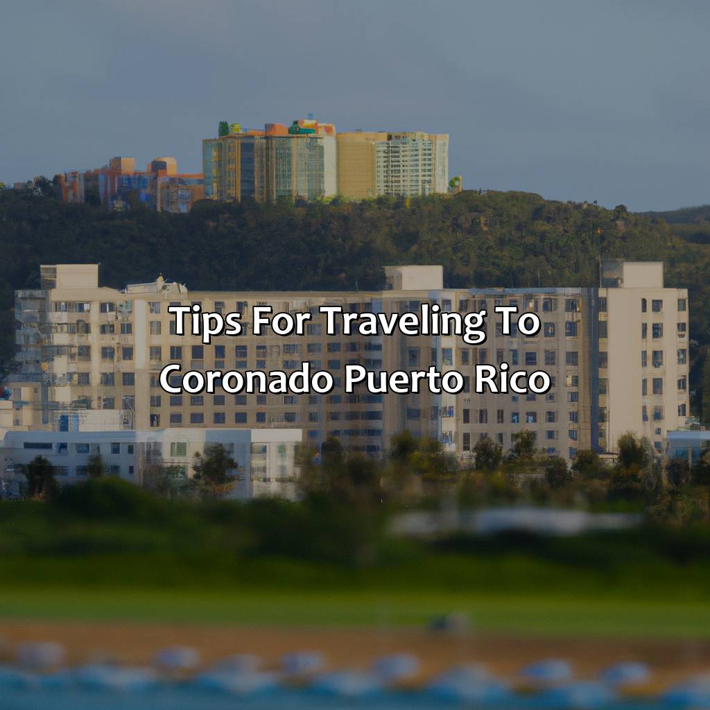 Tips for Traveling to Coronado, Puerto Rico-hotels coronado puerto rico, 
