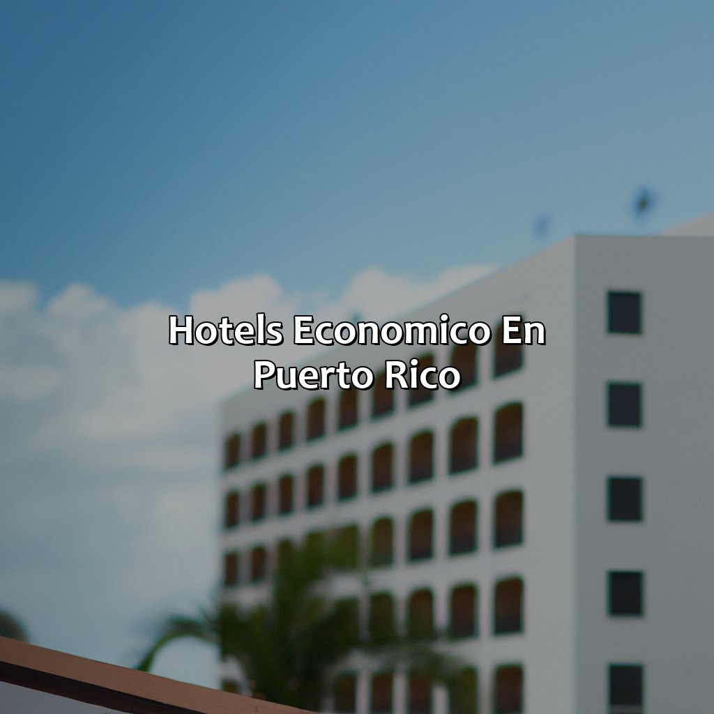 Hotels Economico En Puerto Rico